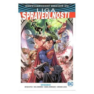 Liga spravedlnosti 2 - Epidemie - Bryan Hitch