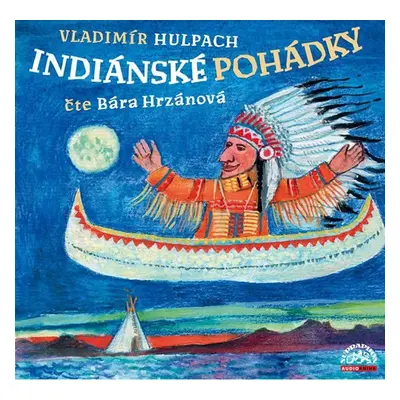 Barbora Hrzánová: Hulpach Indiánské pohádky CD-MP3 - Bára Hrzánová