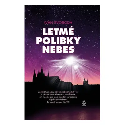 Letmé polibky nebes - Ivan Svoboda