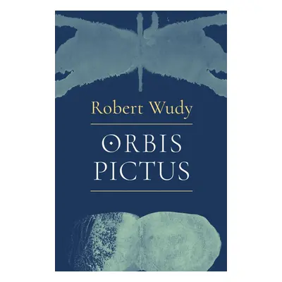 Orbis pictus - Robert Wudy