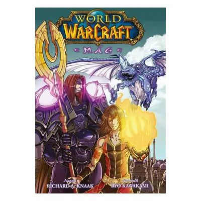 World of Warcraft - Mág - Richard A. Knaak