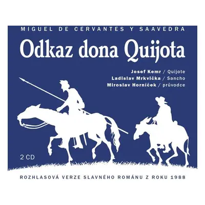 Odkaz Dona Quijota - 2CD - Miguel de Cervantes Saavedra