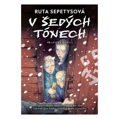 V šedých tónech - grafický román - Ruta Sepetys