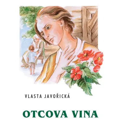 Otcova vina - Vlasta Javořická