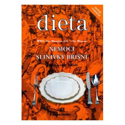 Nemoci slinivky břišní - Dieta a rady lékaře - Olga Marečková