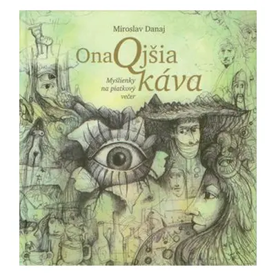 OnaQjšia káva - Miroslav Danaj