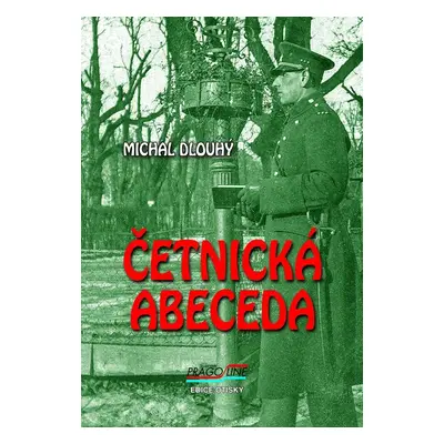 Četnická abeceda - Michal Dlouhý