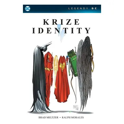 Krize identity (Legendy DC) - Brad Meltzer