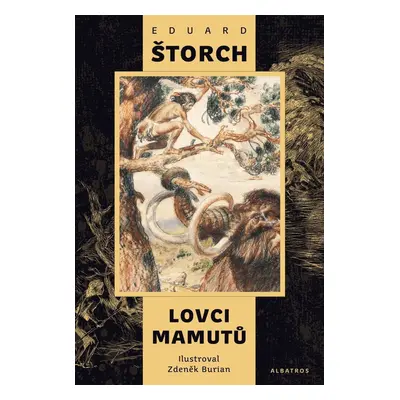 Lovci mamutů, 2. vydání - Eduard Štorch