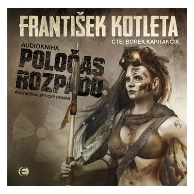 Poločas rozpadu - CDmp3 (Čte Borek Kapitančík) - František Kotleta