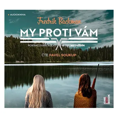 My proti vám - 2CDmp3 (Čte Pavel Soukup) - Fredrik Backman