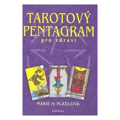 Tarotový pentagram - Marie Plášilová