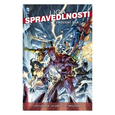 Liga spravedlnosti 2 - Zrození zla - Geoff Johns