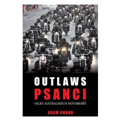 Psanci - Války australských motorkářů - Adam Shand