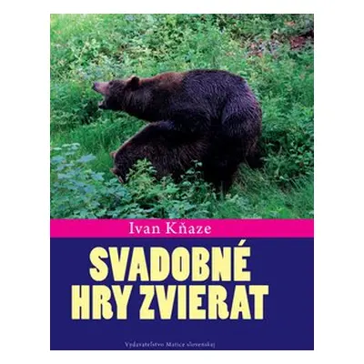 Svadobné hry zvierat - Ivan Kňaze