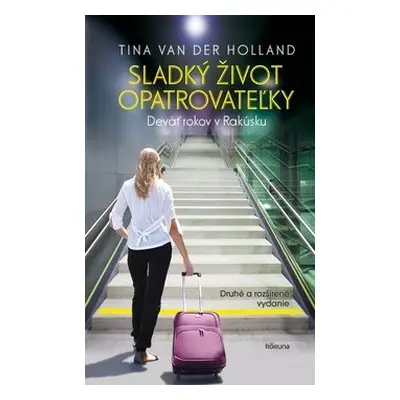 Sladký život opatrovateľky - Tina van der Holland