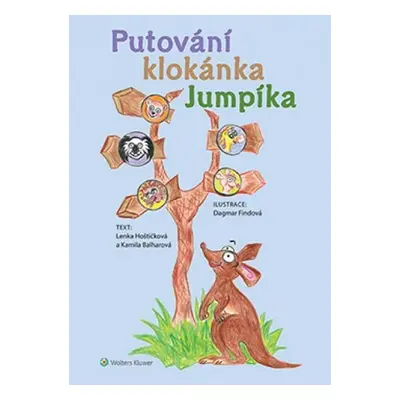 Putování klokánka Jumpíka - Kamila Balharová