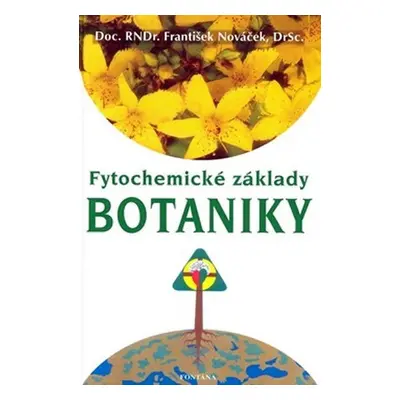 Fytochemické základy botaniky - František Nováček