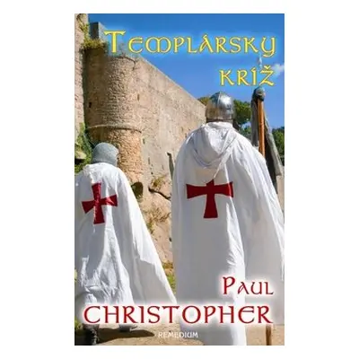 Templársky kríž - Paul Christopher