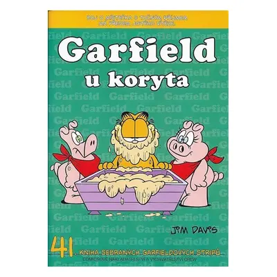 Garfield u koryta (č.41) - Jim Davis