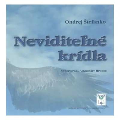 Neviditeľné krídla - Ondrej Štefanko