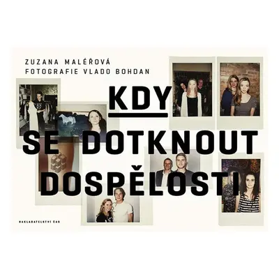 Kdy se dotknout dospělosti - Bohdan Vlado