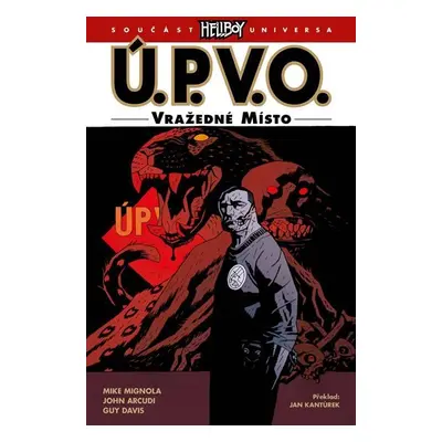 Ú.P.V.O. 8 - Vražedné místo - Mike Mignola