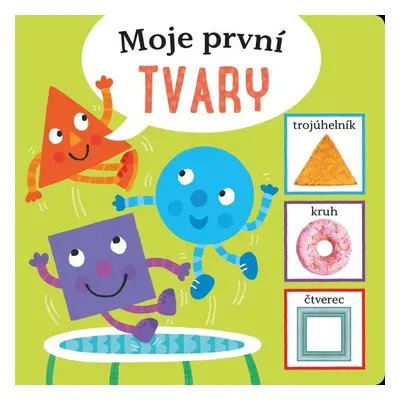 Moje první tvary - kolektiv autorů