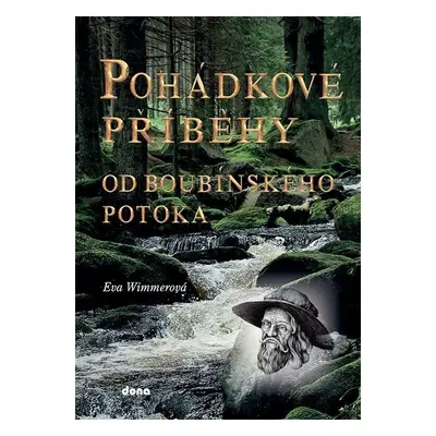 Pohádkové příběhy od boubínského potoka - Eva Wimmerová