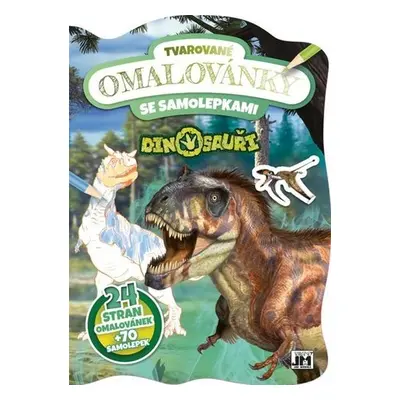 Dinosauři - Tvarované omalovánky se samolepkami, 1. vydání