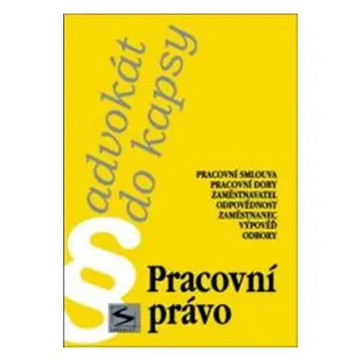 Pracovní právo - Advokát do kapsy - Pavel Petr