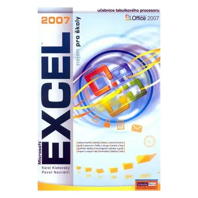 Excel 2007 nejen pro školy - Pavel Navrátil