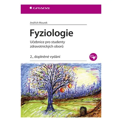 Fyziologie - Učebnice pro studenty zdravotnických oborů - Jindřich Mourek