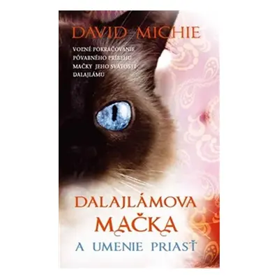 Dalajlamova mačka a umenie priasť - David Michie