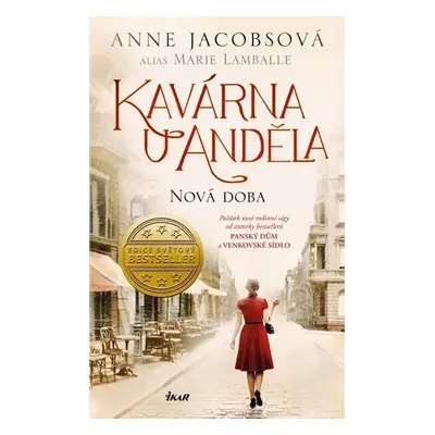 Kavárna U Anděla: Nová doba, 1. vydání - Anne Jacobs