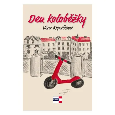 Den koloběžky - Věra Krpálková