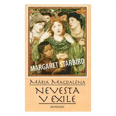 Mária Magdaléna Nevesta v exile - Margaret Stabrid