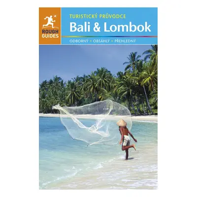 Bali a Lombok - Turistický průvodce - Lesley Readerová