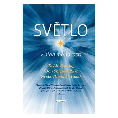 Světlo - Kniha moudrosti - Keidi Keating