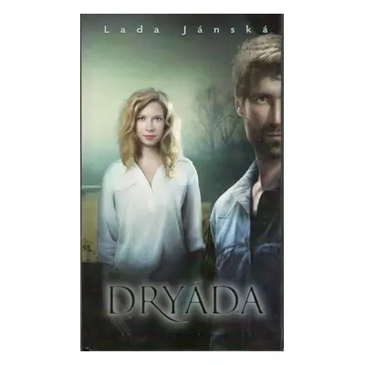 Dryáda - Lada Jánská