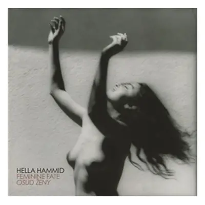 Osud ženy / Feminine Fate - Hella Hammid