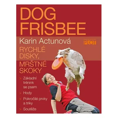 Dog Frisbee - Karin Actunová