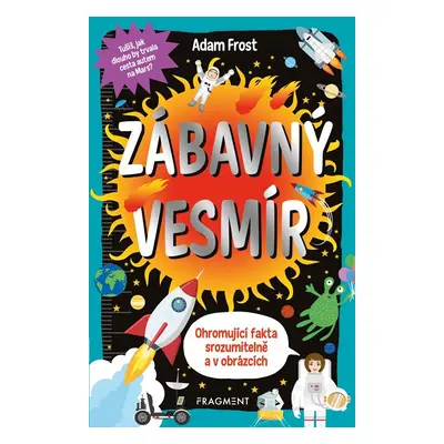 Zábavný vesmír - Adam Frost