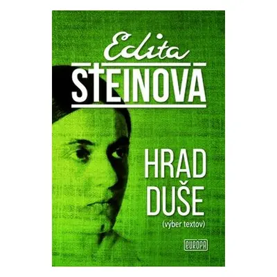 Hrad duše - Edita Steinová