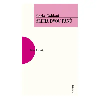 Sluha dvou pánů, 3. vydání - Carlo Goldoni