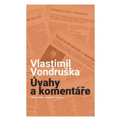 Úvahy a komentáře - Vlastimil Vondruška