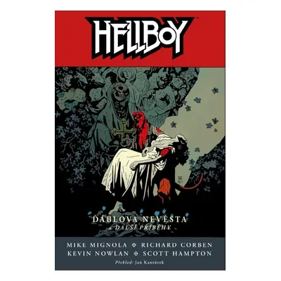 Hellboy 11 - Ďáblova nevěsta a další příběhy, 2. vydání - Mike Mignola