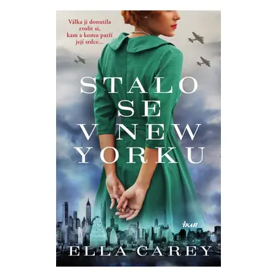 Stalo se v New Yorku - Ella Carey