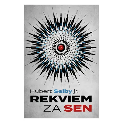 Rekviem za sen, 1. vydání - Hubert Selby