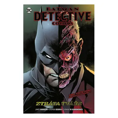 Batman Detective Comics 9 - Ztráta tváře - James Robinson